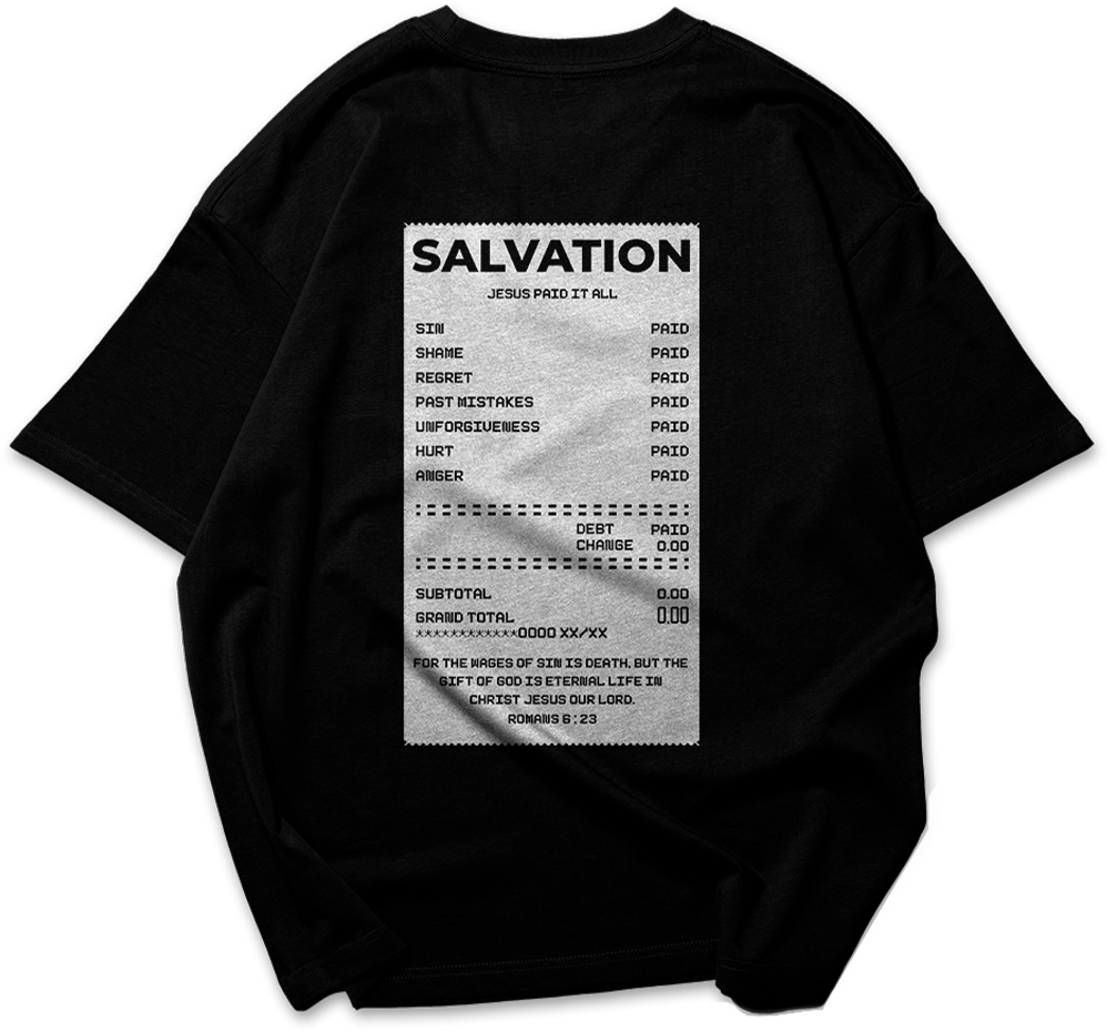 Jesus Paid it All : Romans 6 : 23| Oversized T-shirt