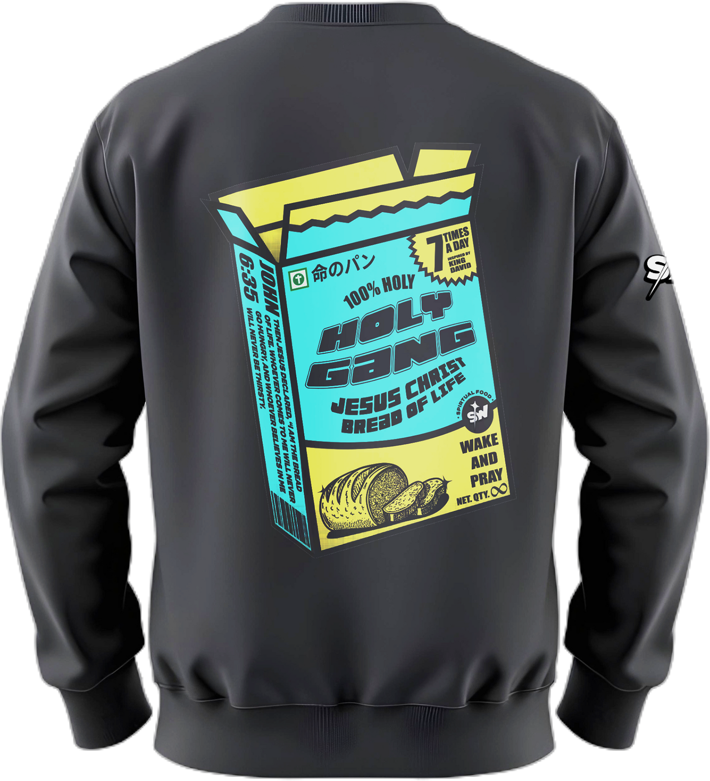 Bread of life :  John 6 : 35 | Sweatshirt