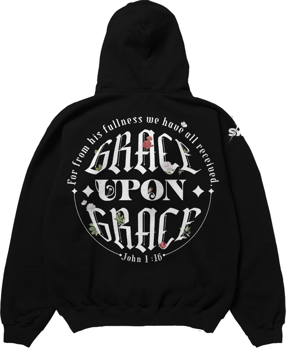 Grace upon Grace : John 1:16| Hoodie